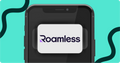 Roamless eSIM Review 2026: Worth the Hype? What is it & How Does it Work?